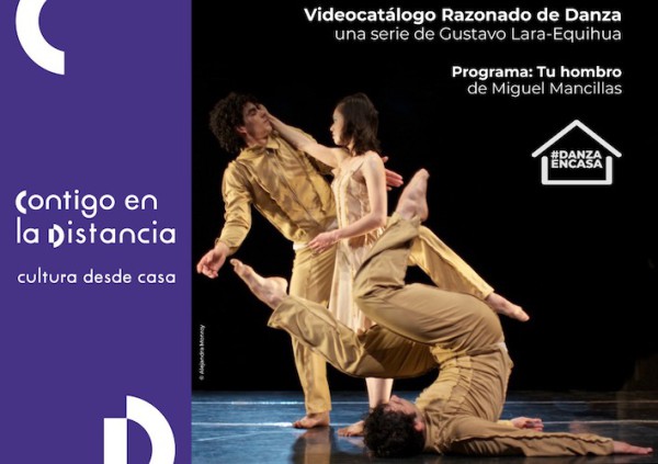 “Tu hombro”, de Miguel Mancillas es una de las obras de Videocatálogo Razonado de Danza, que forma parte del proyecto “Streamingdance”.