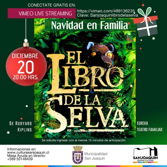“El Libro de la Selva” desde el escenario del Teatro Municipal San Joaquín, y se transmitirá a los hogares de la comuna de manera gratuita. Foto gentileza CCSJ.