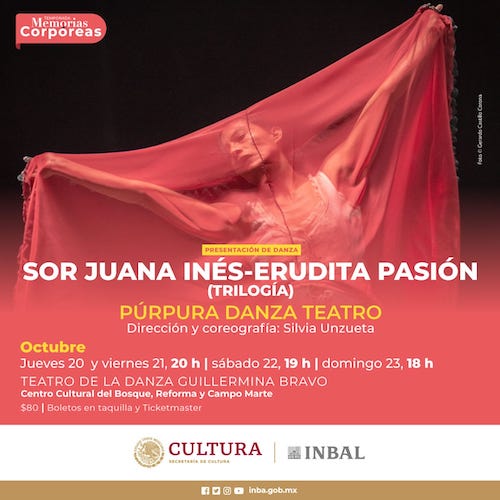 Afiche de “Sor Juana Inés-erudita pasión” obra que recupera textos de Sor Juana Inés de la Cruz y de Octavio Paz. Gentileza INBAL. 
