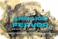Cartel de “Arraigo y fervor, caminos de legado y gratitud”.
